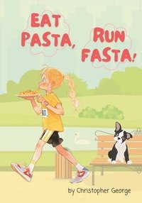bokomslag Eat Pasta, Run Fasta