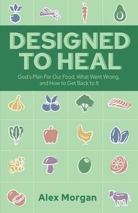 bokomslag Designed to Heal