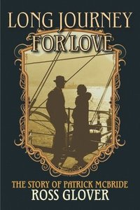 bokomslag Long Journey for Love The Story of Patrick McBride