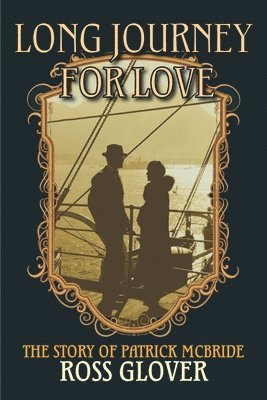 bokomslag Long Journey for Love The Story of Patrick McBride