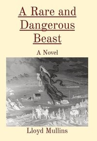 bokomslag Rare and Dangerous Beast