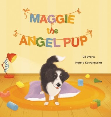 Gilbert Evans - Maggie the Angel Pup., Inbunden
