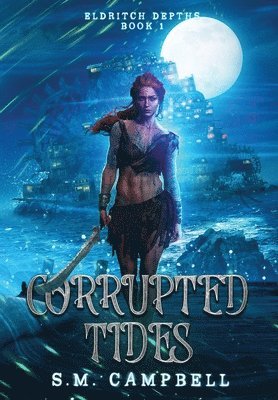 Corrupted Tides 1