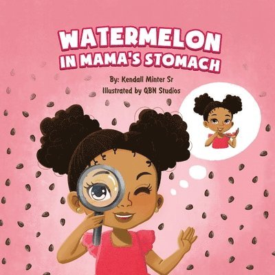 Watermelon in Mama's Stomach 1