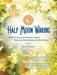 bokomslag Half Moon Waking