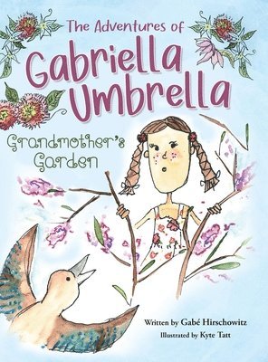 bokomslag The Adventures of Gabriella Umbrella