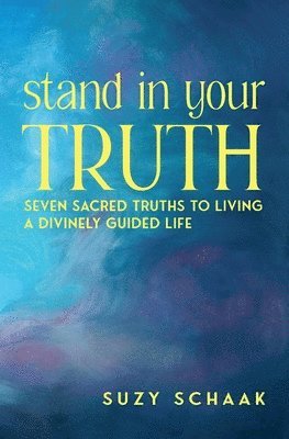 Stand In Your Truth 1