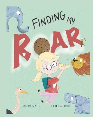 Jessica Marie - Finding my ROAR!, Häftad