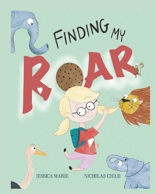 Finding my ROAR! 1