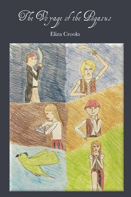 Eliza Crooks - Voyage of the Pegasus, Häftad