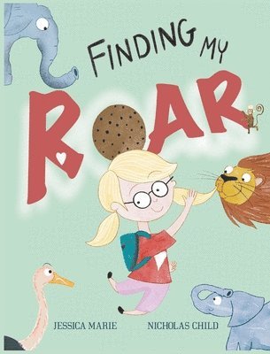 Jessica Marie - Finding my ROAR!, Inbunden