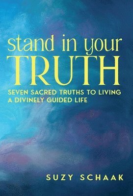 Stand In Your Truth 1