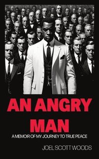 bokomslag An Angry Man