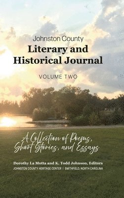 Johnston County Literary and Historical Journal, Volume 2 1