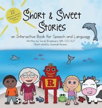 bokomslag Short and Sweet Stories: An interactive book for speech and language