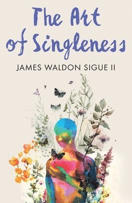 The Art of Singleness 1