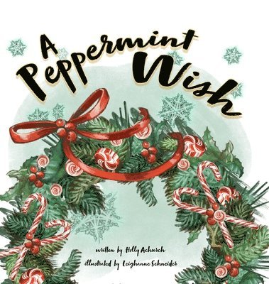 bokomslag A Peppermint Wish
