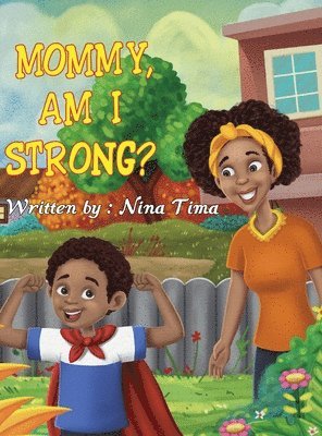 Mommy, am I Strong? 1