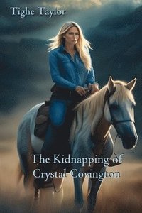 bokomslag The Kidnapping of Crystal Covington