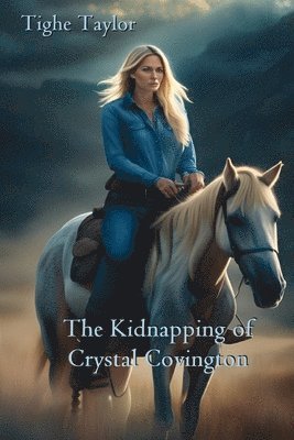 The Kidnapping of Crystal Covington 1