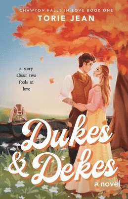 Torie Jean - Dukes and Dekes, Häftad