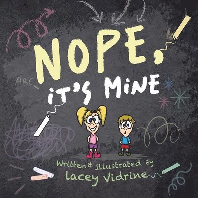 Lacey M Vidrine, Lacey M. Vidrine - Nope, It's Mine, Häftad