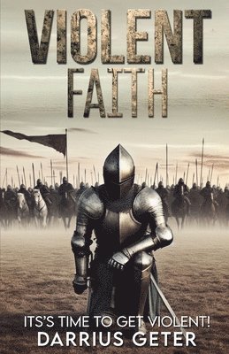 Violent Faith 1