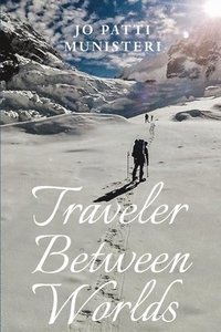 bokomslag Traveler Between Worlds