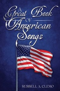 bokomslag A Great Book of American Songs