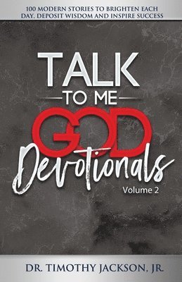 Timothy Jackson - Talk to Me God Devotionals- Volume 2, Häftad