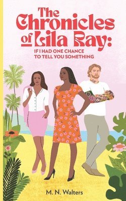 M N Walters - Chronicles of Lila Ray, Häftad