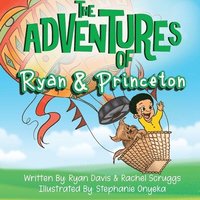 bokomslag The Adventures of Ryan and Princeton