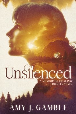 Amy Gamble - Unsilenced, Häftad