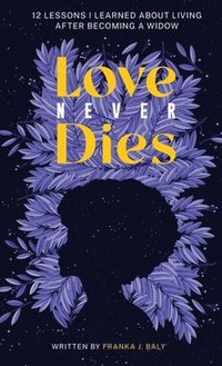 bokomslag Love Never Dies