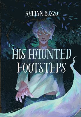 His Haunted Footsteps 1