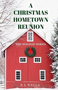 bokomslag A Christmas Hometown Reunion