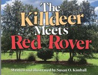 bokomslag The Killdeer Meets Red Rover