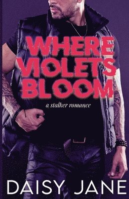 Where Violets Bloom 1