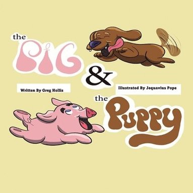 bokomslag Pig & the Puppy