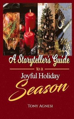 bokomslag A Storyteller's Guide to a Joyful Holiday Season