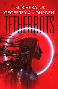 bokomslag Tetherbots
