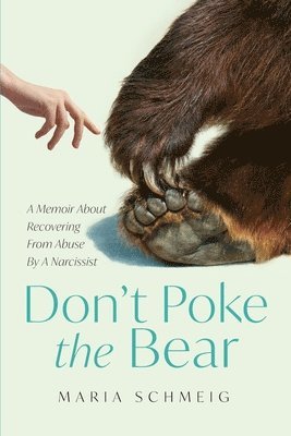 Don't Poke the Bear 1