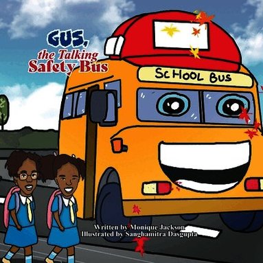 Monique Jackson - GUS, the Talking Safety Bus, Häftad
