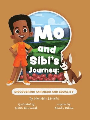 bokomslag 'Mo and Sibi's Journey: Discovering Fairness and Equality'