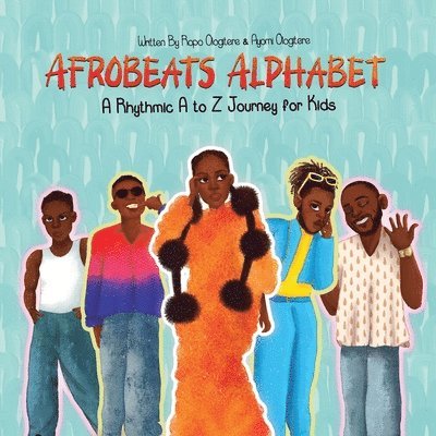 Ayomi Ologitere, Ropo Ologitere - Afrobeats Alphabet, Häftad