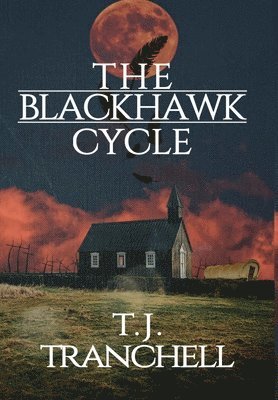 The Blackhawk Cycle 1