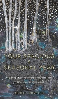 bokomslag Your Spacious & Seasonal Year