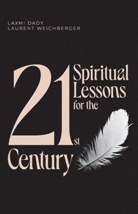 bokomslag 21 Spiritual Lessons for the 21st Century