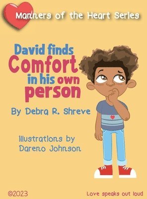 David Finds Comfort in His Own Person 1
