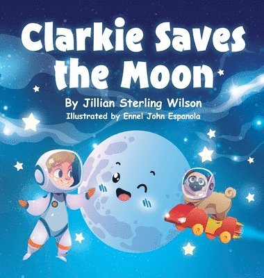 bokomslag Clarkie Saves the Moon